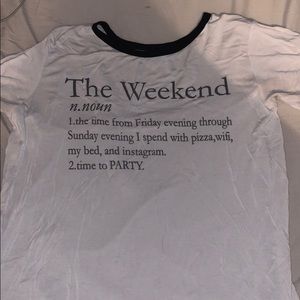 4/$10!! White weekend t-shirt